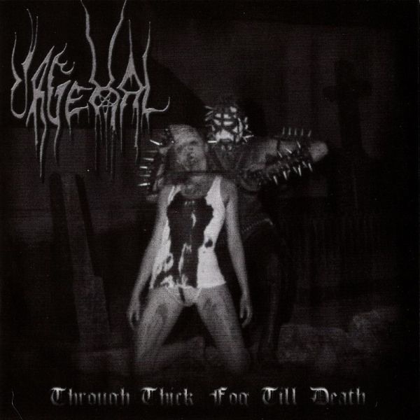 Urgehal - Through Thick Fog till Death